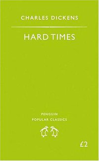HARD TIMES (Penguin Classics 1995)