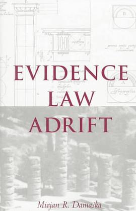 Evidence Law Adrift