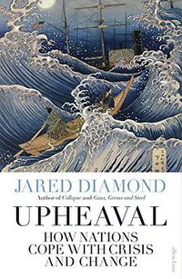 Upheaval (Allen Lane 2019)
