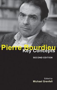 Pierre Bourdieu (Acumen Publishing 2012)