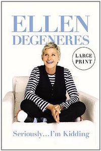 Seriously...I'm Kidding