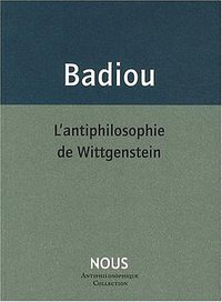 L'antiphilosophie de Wittgenstein (Nous 2004)