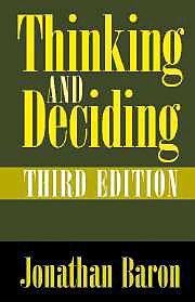Thinking and Deciding