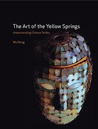 The Art of the Yellow Springs (Reaktion Books 2015)