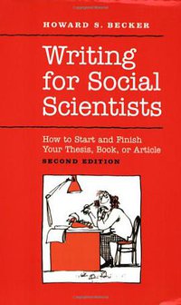 Writing for Social Scientists (University Of Chicago Press 2007)