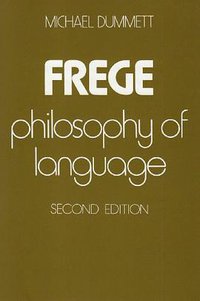 Frege (Harvard University Press 1993)