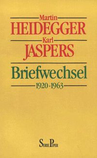 Martin Heidegger / Karl Jaspers, Briefwechsel 1920 - 1963 (Piper 1992)