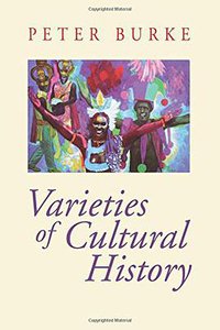 Varieties of Cultural History (Polity 1997)