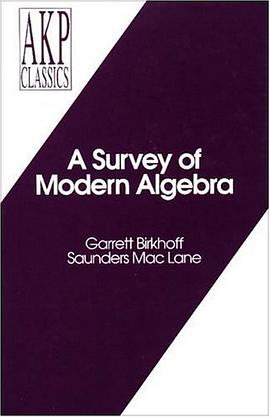 A Survey of Modern Algebra