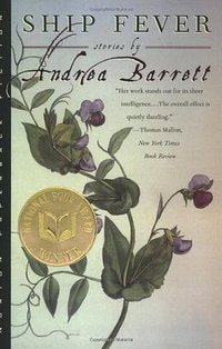 Ship Fever (W. W. Norton & Company 1996)