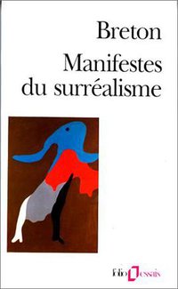 Manifestes du surréalisme (Gallimard 1985)