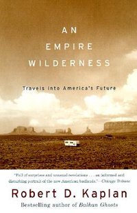 An Empire Wilderness (Vintage 1999)