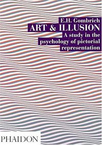 Art and Illusion (Phaidon Press 2004)