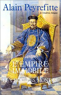 L'empire immobile, ou, Le choc des mondes (Fayard 1989)