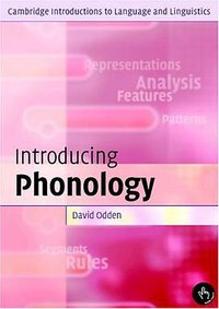 Introducing Phonology (Cambridge University Press 2005)
