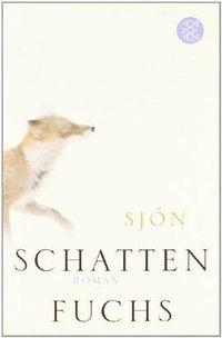 Schattenfuchs (FISCHER Taschenbuch 2011)