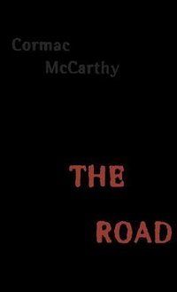 The Road (Knopf 2006)