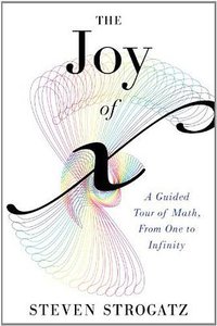 The Joy of x (Eamon Dolan/Houghton Mifflin Harcourt 2012)