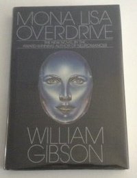 Mona Lisa Overdrive (Bantam Books 1988)