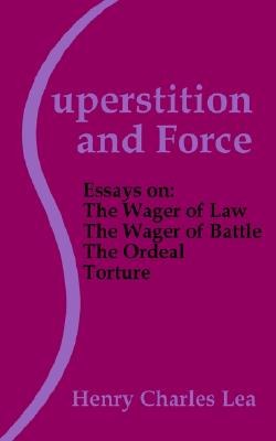 Superstition and Force