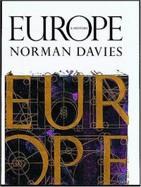 Europe (Oxford University Press 1996)