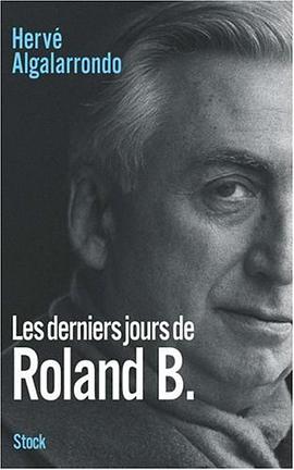 Les derniers jours de Roland B.