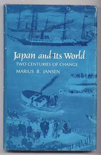 Japan and Its World (Princeton University Press 1981)