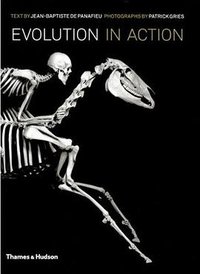 Evolution in Action (Thames & Hudson 2011)