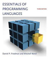 Essentials of Programming Languages, 3rd Edition (The MIT Press 2008)