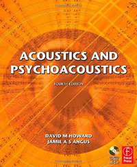 Acoustics and Psychoacoustics, Fourth Edition (Focal Press 2009)