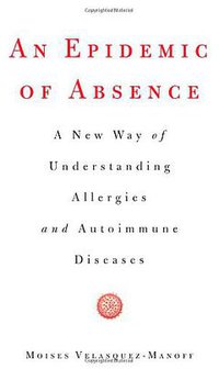 An Epidemic of Absence (Scribner 2012)