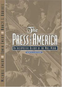 The Press and America (Pearson 1997)