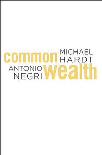 Commonwealth (Belknap Press of Harvard University Press 2009)