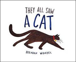 They All Saw a Cat (Chronicle Books 2016)