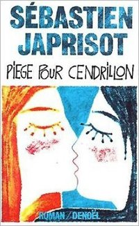 Piège pour Cendrillon