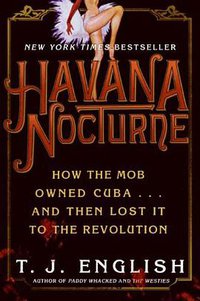 Havana Nocturne (William Morrow 2008)