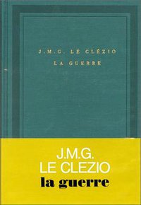 La Guerre (Gallimard 1970)