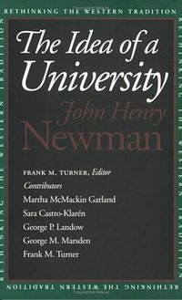 The Idea of a University (Rethinking the Western Tradition) (Yale University Press 1996)