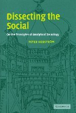 Dissecting the Social (Cambridge University Press 2005)