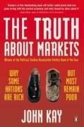 The Truth About Markets (Penguin UK 2004)