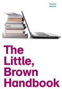 The Little, Brown Handbook (Longman 2011)