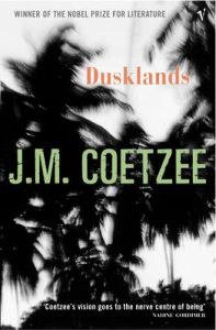 Dusklands (Vintage Books 2004)