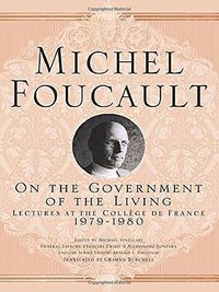 On The Government of the Living (Palgrave Macmillan 2014)