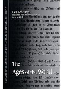 The Ages of the World (State University of New York Press 2000)