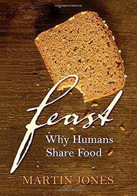 Feast (Oxford University Press 2007)