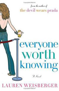Everyone Worth Knowing (Simon & Schuster 2005)