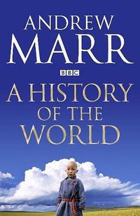 A History of the World (Macmillan 2012)