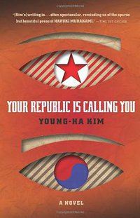 Your Republic Is Calling You (Mariner Books 2010)