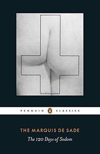 120 Days of Sodom (Penguin Classics 2016)