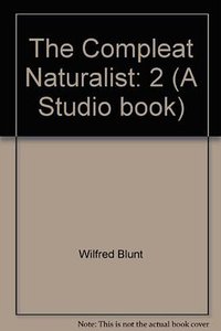 The Compleat Naturalist (Viking Press 1971)